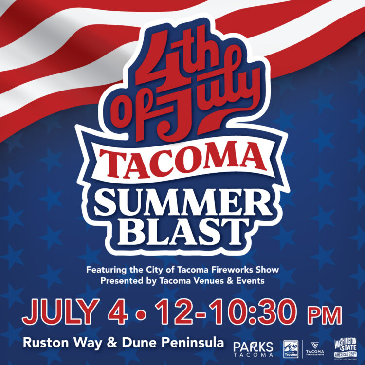 tacoma-summer-blast-2026 - junglecity.com Poster for the 4th of July Tacoma Summer Blast with fireworks theme, date July 4, 12–10:30 PM, at Ruston Way & Dune Peninsula.